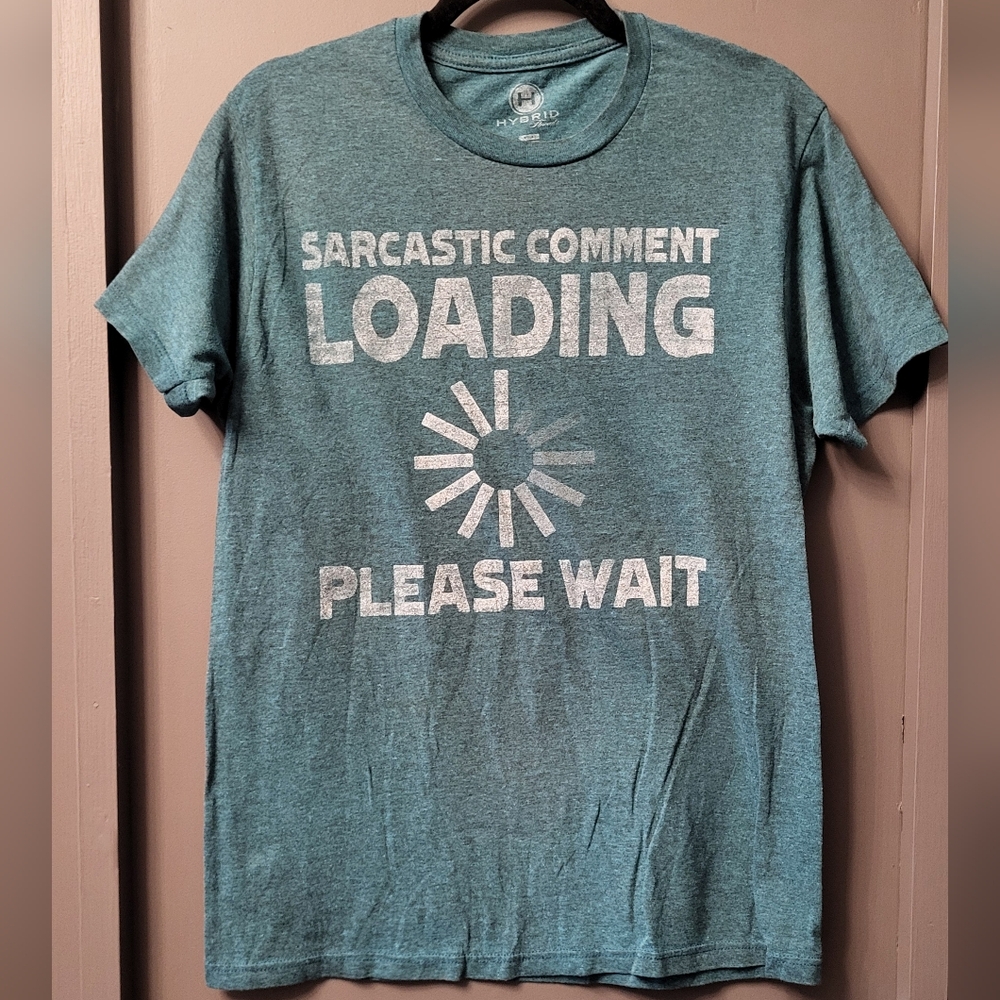Adult M Sarcasm Comment Loading T-Shirt